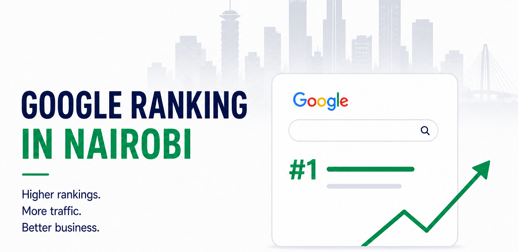 Google Ranking in Nairobi